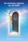 De verborgen wijsheid van de tarot - Jacqueline Duijvesteijn - 9789463310222