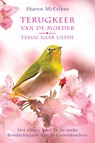 Terugkeer van de Moeder - Sharon McErlane - 9789463310413