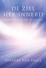 De Ziel her-innerd - Thierry van Hille - 9789463310574