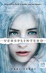Versplinterd - Teri Terry - 9789463334617