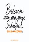 Brieven aan een jonge schrijver - Colum McCann - 9789463360302