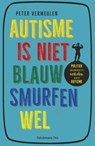 Autisme is niet blauw, smurfen wel - Peter Vermeulen - 9789463370592