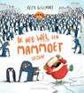 Ik heb wél een mammoet gezien! - Alex Willmore - 9789463377829