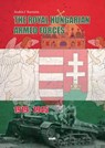 The Royal Hungarian Armed Forces 1919-1945 - Andris J. Kursietis - 9789463380386