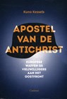 Apostel van de antichrist - Kuno Kessels - 9789463381109