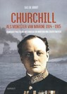 Churchill als minister van Marine 1914-1915 - Bas de Groot - 9789463382366