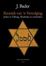 kroniek van 'n Vervolging - J. Bader - 9789463383677