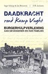 Daadkracht rond kamp Vught - Inger Schaap ; Jan Brouwers - 9789463383752