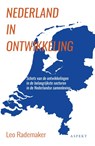 Nederland in ontwikkeling - Leo Rademaker - 9789463384087