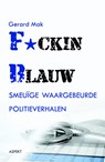 F*cking blauw - Gerard Mak - 9789463384377