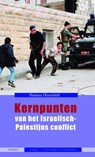 Kernpunten van het Israëlisch-Palestijns conflict - Hadassa Hirschfeld - 9789463385831