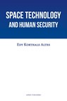 Space Technology and Human Security - Edy Korthals Altes - 9789463385862