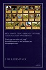 Een korte geschiedenis van het Nederlandse onderwijs - Leo Rademaker - 9789463388368
