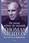 De mens achter de monnik - Thomas Merton - 9789463403511