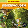 Regenwouden - Mary-Jane Wilkins - 9789463410878