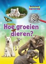 Hoe groeien dieren? - Ruth Owen - 9789463411967