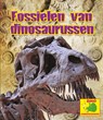 Fossielen van dinosaurussen - Ruth Owen - 9789463416405