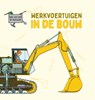 Werkvoertuigen in de bouw - David West - 9789463417051