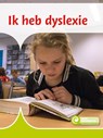 Ik heb dyslexie - Ellen Westerveld - 9789463417075