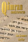 De Qumran Controverse - Jos Kremers - 9789463422697