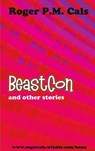 BeastCon; And other stories - Roger P.M. Cals - 9789463425537