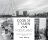 Door de straten van Nederland - Fred C. Wilson IV - 9789463450485