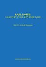 Karl Barth: Geloven in de levende god 4 - E.P. Meijering - 9789463451161