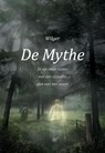 De Mythe - Wilger van de Beek - 9789463451185