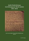 Ambt Nederbetuwe Gerichtssignaat Bank Zoelen 1581-1604 - P.D. Spies - 9789463455787