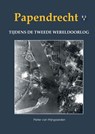 Papendrecht tijdens de Tweede Wereldoorlog - Pieter van Wijngaarden - 9789463459778