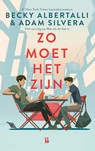 Zo moet het zijn - Becky Albertalli ; Adam Silvera - 9789463493352