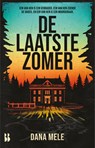 De laatste zomer - Dana Mele - 9789463494687