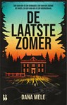 De laatste zomer - Dana Mele - 9789463494694