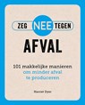 Zeg NEE tegen afval - Harriet Dyer - 9789463543637