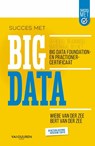 Succes met Big data - Wiebe van der Zee ; Bert van der Zee - 9789463560559