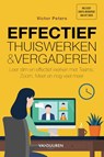Effectief thuiswerken en online vergaderen - Victor Peters - 9789463561952