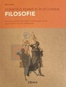 Filosofie. De belangrijkste stromingen en begrippen uit de geschiedenis van de wijsbegeerte (Essentiële kennis in 30 seconden) - Loewer, Barry (red.) - 9789463596039