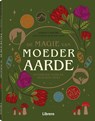 De magie van Moeder Aarde - Lindsay Squire - 9789463599221