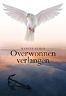 Overwonnen verlangen - Marcel Beijer - 9789463650397