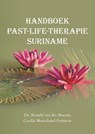 Handboek past-life-therapie Suriname - Ronald van der Maesen ; Cecilia Manichand-Potinoor - 9789463651714