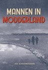 Mannen in modderland - Jos Schouwenaars - 9789463652841