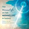 Het vrouwelijke en het mannelijke in balans - Ineke Verdoner - 9789463653046