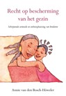 Recht op bescherming van het gezin - Annie van den Bosch-Höweler - 9789463654388
