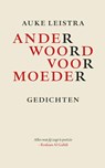 Ander woord voor moeder - Auke Leistra - 9789463656740