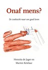 Onaf mens? - Hennita de Jager ; Marten Ketelaar - 9789463656801