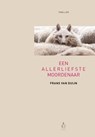 Een allerliefste moordenaar - Frans van Duijn - 9789463657105