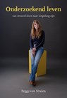 Onderzoekend leven - Peggy van Stralen - 9789463657464