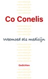 Weemoed als medicijn - Co Conelis - 9789463657495