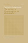 ISSUE 4 - Who shot Le Corbusier? - Daniel Naegele ; Herman van Bergeijk ; Carola Hein - 9789463663083