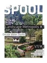 Landscape Metropolis - Inge Bobbink ; Fransje Hooimeijer ; Suzanne Loen - 9789463663571